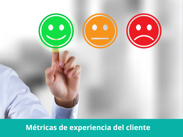 ¿Qué métrica de experiencia del cliente se adapta mejor a tu empresa ?